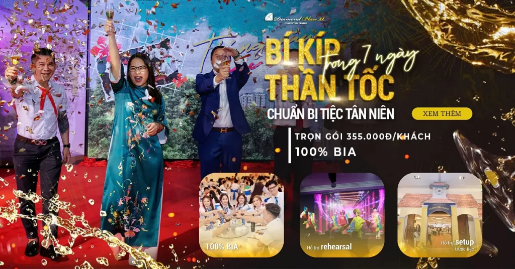 Tổ chức tiệc tân niên trong 7 ngày cho công ty tại Diamond Place 2