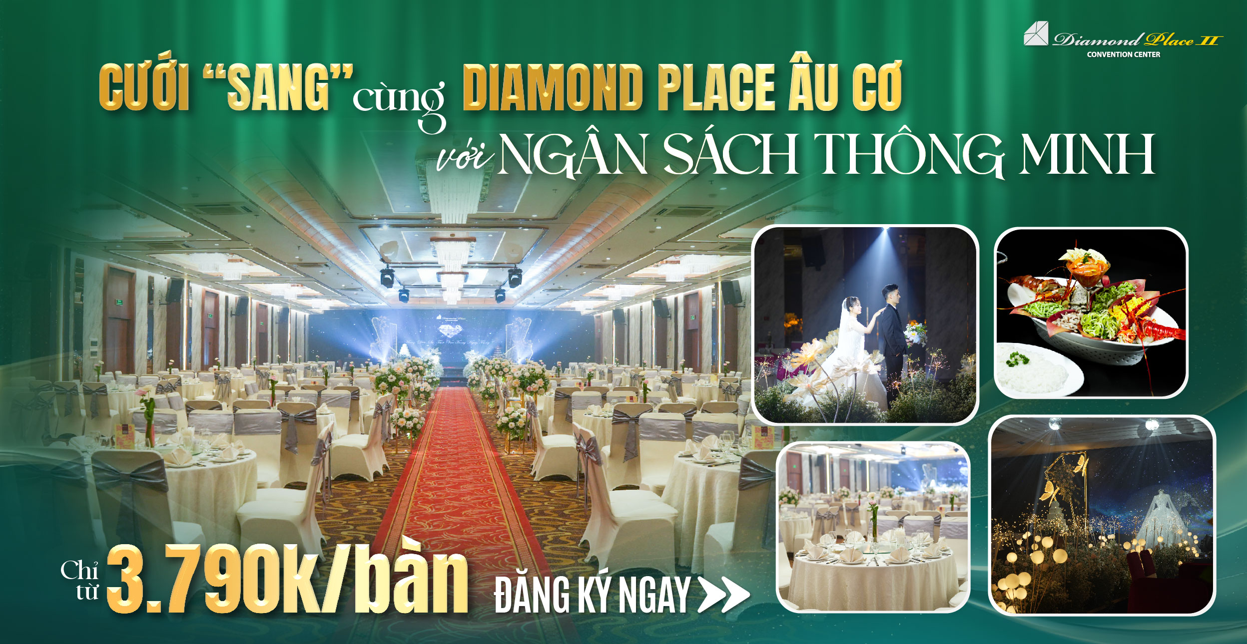 Cưới "SANG" với ngân sách thông tại Diamond Place Âu Cơ